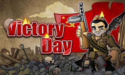 Full version of Android Action game apk Victory Day for tablet and phone.