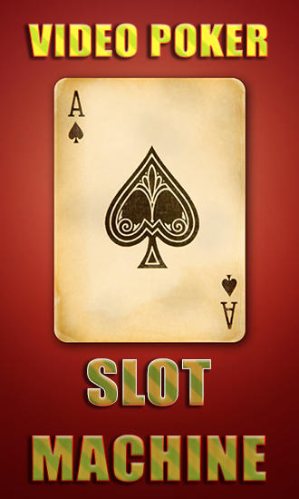 Download Video poker: Slot machine Android free game.