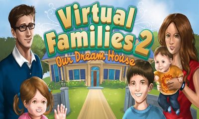 Download Virtual Families 2 Android free game.