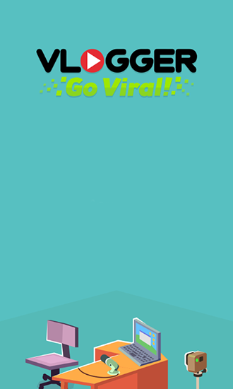 Download Vlogger go viral! Clicker Android free game.