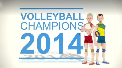 Download Volleyball champions 3D 2014 Android free game.
