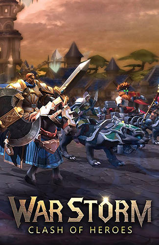 Download War storm: Clash of heroes Android free game.