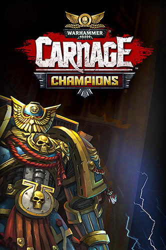 Download Warhammer 40000: Carnage champions Android free game.