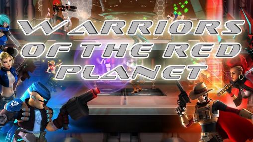 Full version of Android Online game apk Warriors of the red planet for tablet and phone.