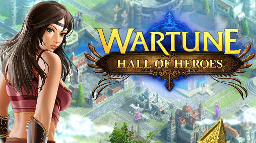 Full version of Android RPG game apk Wartune: Hall of heroes for tablet and phone.