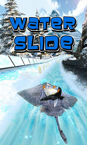 Full version of Android 2.1 apk Water slide 3D for tablet and phone.