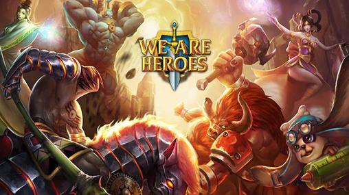 Full version of Android 3D game apk We are heroes for tablet and phone.