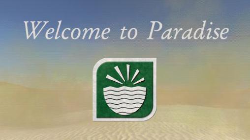 Download Welcome to paradise Android free game.