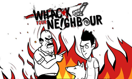 Download Whack your neighbour Android free game.