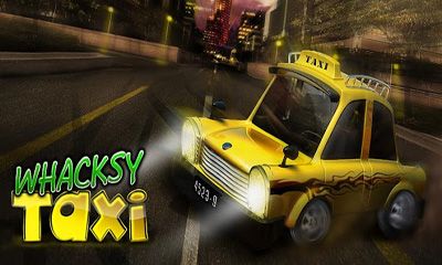 Full version of Android Racing game apk Whacksy Taxi for tablet and phone.