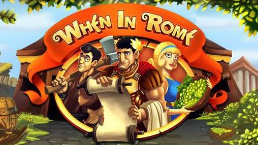 Download When in Rome Android free game.