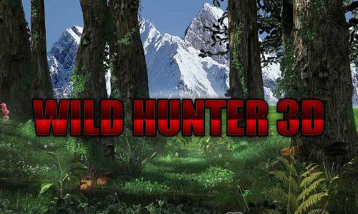 Full version of Android 2.1 apk Wild hunter 3D for tablet and phone.