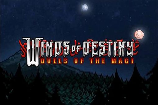 Download Winds of destiny: Duels of the magi Android free game.