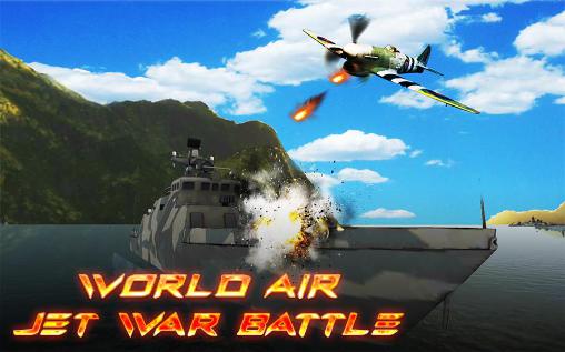 Download World air jet war battle Android free game.