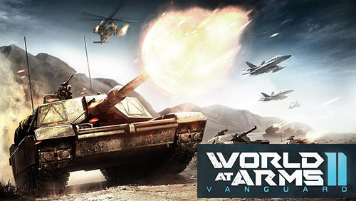 Download World at arms 2: Vanguard Android free game.