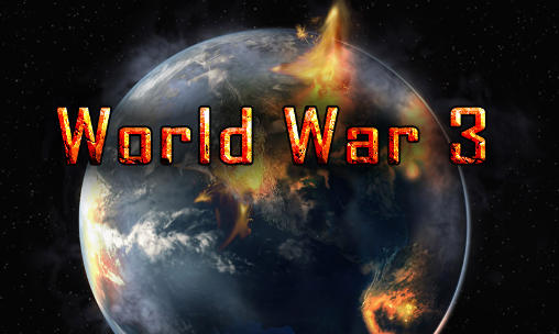 Download World war 3: New world order Android free game.