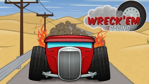 Download Wreck'em racing Android free game.