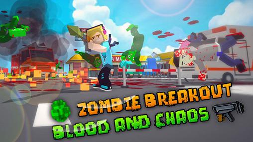 Download Zombie breakout: Blood and chaos Android free game.