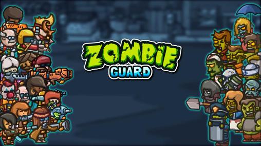 Download Zombie guard Android free game.