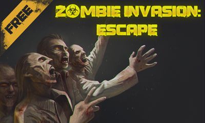 Full version of Android Adventure game apk Zombie Invasion: Escape for tablet and phone.