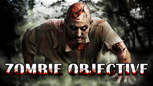Download Zombie objective Android free game.