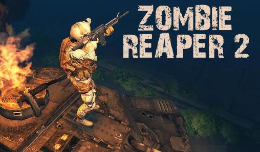 Download Zombie reaper 2 Android free game.