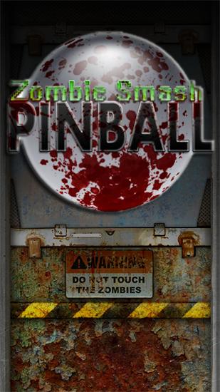Download Zombie smash: Pinball Android free game.