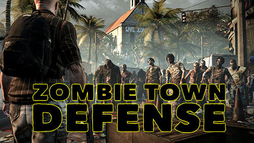 Full version of Android Zombie game apk Zombie town defense for tablet and phone.