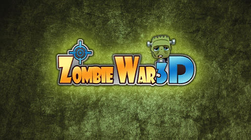 Download Zombie war 3D Android free game.