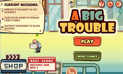 Download A Big Trouble Android free game.