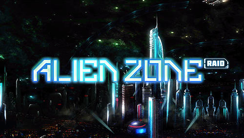 Download Alien zone raid Android free game.