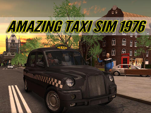 Full version of Android apk app Amazing taxi sim 1976 pro for tablet and phone.