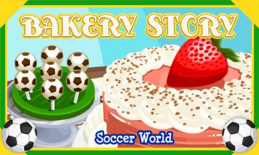 Full version of Android Online game apk Bakery story: Football for tablet and phone.