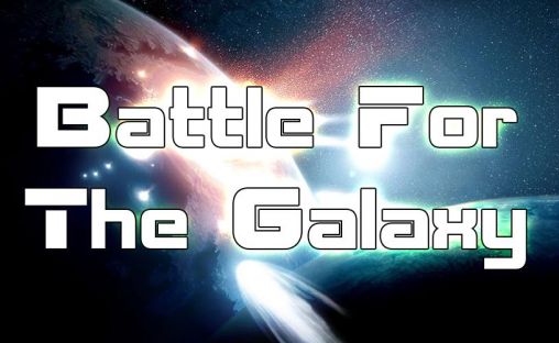 Full version of Android Online game apk Battle for the galaxy for tablet and phone.