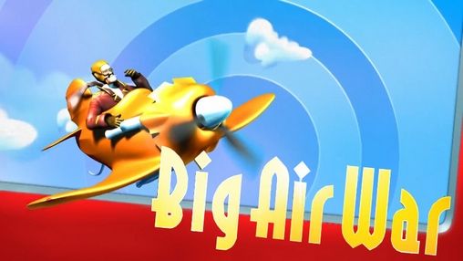 Download Big air war Android free game.