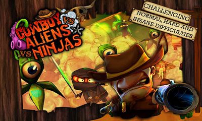 Full version of Android apk app Cowboy vs. Ninjas vs. Aliens for tablet and phone.