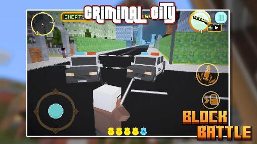 Full version of Android apk app Criminal city: Block battle for tablet and phone.