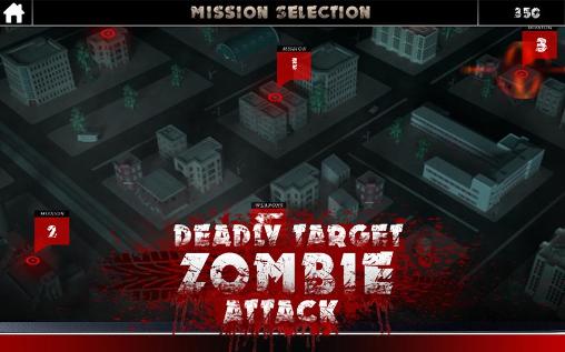 Full version of Android apk app Deadly target: Zombie attack for tablet and phone.