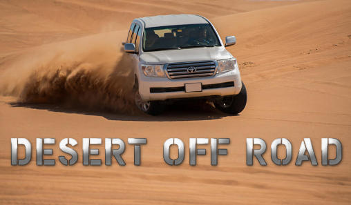Full version of Android 4.3 apk Desert off road for tablet and phone.