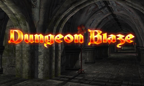 Download Dungeon blaze Android free game.