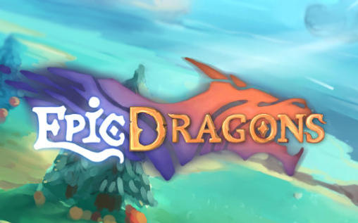 Download Epic dragons Android free game.