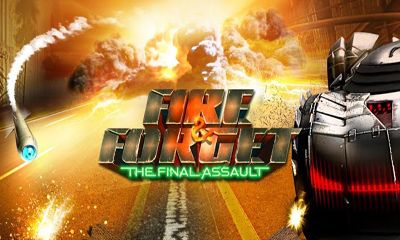 Download Fire & Forget. The Final Assault Android free game.