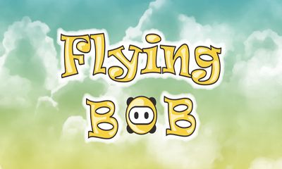 Download Flying Bob Android free game.