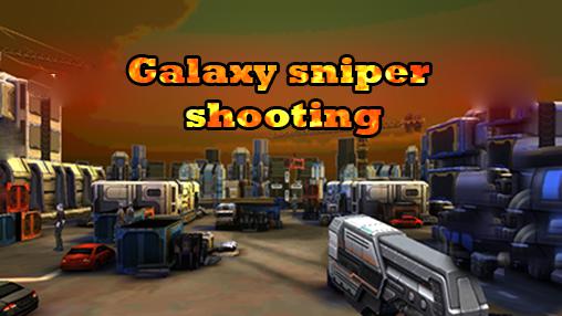 Full version of Android Sniper game apk Galaxy sniper shooting for tablet and phone.