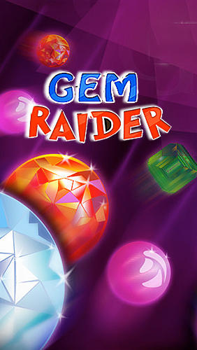 Full version of Android Time killer game apk Gem raider for tablet and phone.