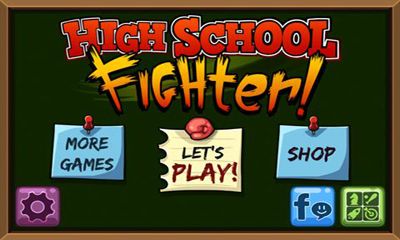 Full version of Android apk app High School Fighter for tablet and phone.