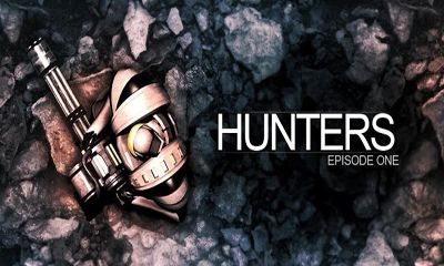 Download Hunters Episode One Android free game.