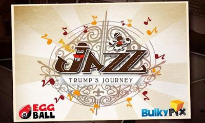 Full version of Android apk app JAZZ Trump's Journey for tablet and phone.