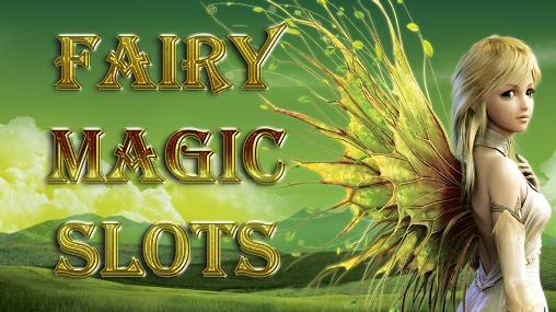 Download Magic forest slots. Fairy magic slots Android free game.