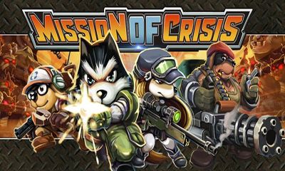 Full version of Android Action game apk Mission Of Crisis for tablet and phone.